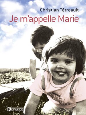 cover image of Je m'appelle Marie